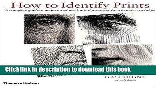 [Popular Books] How to Identify Prints, Second Edition Free Online