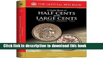 [PDF] A Guide Book of Half Cents and Large Cents, 1st Edition (The Official Red Book) Free Online