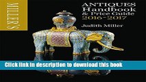 [Popular Books] Miller s Antiques Handbook   Price Miller s Antiques 2016-2017 (Miller s Antiques