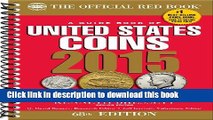 [PDF] A Guide Book of United States Coins 2015: The Official Red Book Spiral (Official Red Book: A