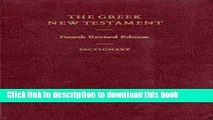[Popular Books] The Greek New Testament (Includes  Dictionary) (Greek and English Edition)