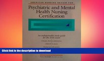 READ PDF American Nursing Review for Psychiatric and Mental Health Nursing Certification READ NOW