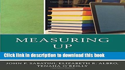 [Download] Measuring Up: Advances in How We Assess Reading Ability Kindle Collection
