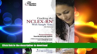 PDF ONLINE Cracking the NCLEX-RN with Sample Tests on CD-ROM, 8th Edition (Professional Test