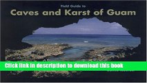 [Download] Field Guide to Caves and Karst of Guam Paperback Free