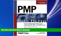 FAVORIT BOOK PMP in Depth: Project Management Professional Study Guide for PMP and CAPM Exams READ