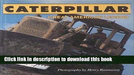 [Popular] Caterpillar: Great American Legend Kindle Collection