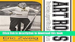 [Popular] Art Ross: The Hockey Legend Who Built the Bruins Hardcover Online