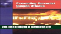 [Download] Preventing Terrorist Suicide Attacks Hardcover Collection