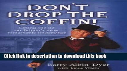 [Download] Dont Drop the Coffin Hardcover Online