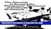 [Popular] The Sanctity of Social Life: Physicians  Treatment of Critically Ill Patients Paperback