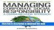 [Popular] Managing Corporate Social Responsibility: A Communication Approach Paperback Collection