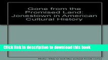 [Download] Gone from the Promised Land: Jonestown in American Cultural History Kindle Online