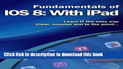 [Download] Fundamentals of IOS 8: With iPad Paperback Online