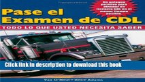 [Download] Pass The CDL Exam: Everything You Need to Know (Spanish Edition) Paperback Free