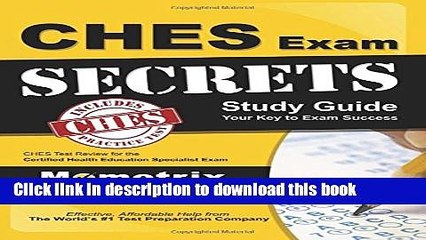 [Download] CHES Exam Secrets Study Guide: CHES Test Review for the Certified Health Education