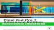 [Download] Apple Pro Training Series: Final Cut Pro 7 Advanced Editing Hardcover Online