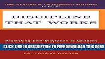 [Download] Discipline That Works: Promoting Self-Discipline in Children Kindle Free