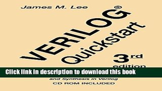 [Download] VerilogÂ® Quickstart: A Practical Guide to Simulation and Synthesis in Verilog
