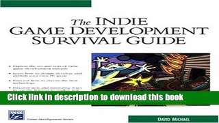 [Download] Indie Game Development Survival Guide Paperback Collection