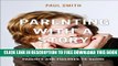 [Download] Parenting with a Story: Real-Life Lessons in Character for Parents and Children to
