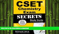 READ ONLINE CSET Chemistry Exam Secrets Study Guide: CSET Test Review for the California Subject