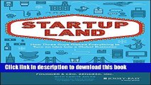 [Download] Startupland: How Three Guys Risked Everything to Turn an Idea into a Global Business