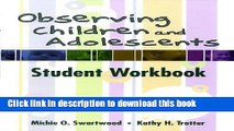 [Download] Observing Children and Adolescents: Student Workbook (with CD-ROM) Hardcover Free