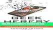 [Popular] Geek Heresy: Rescuing Social Change from the Cult of Technology Kindle Collection