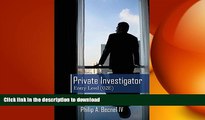 FAVORIT BOOK Private Investigator Entry Level (02E): An Introduction to Conducting Private