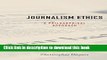 [Popular] Journalism Ethics: A Philosophical Approach (Practical and Professional Ethics)