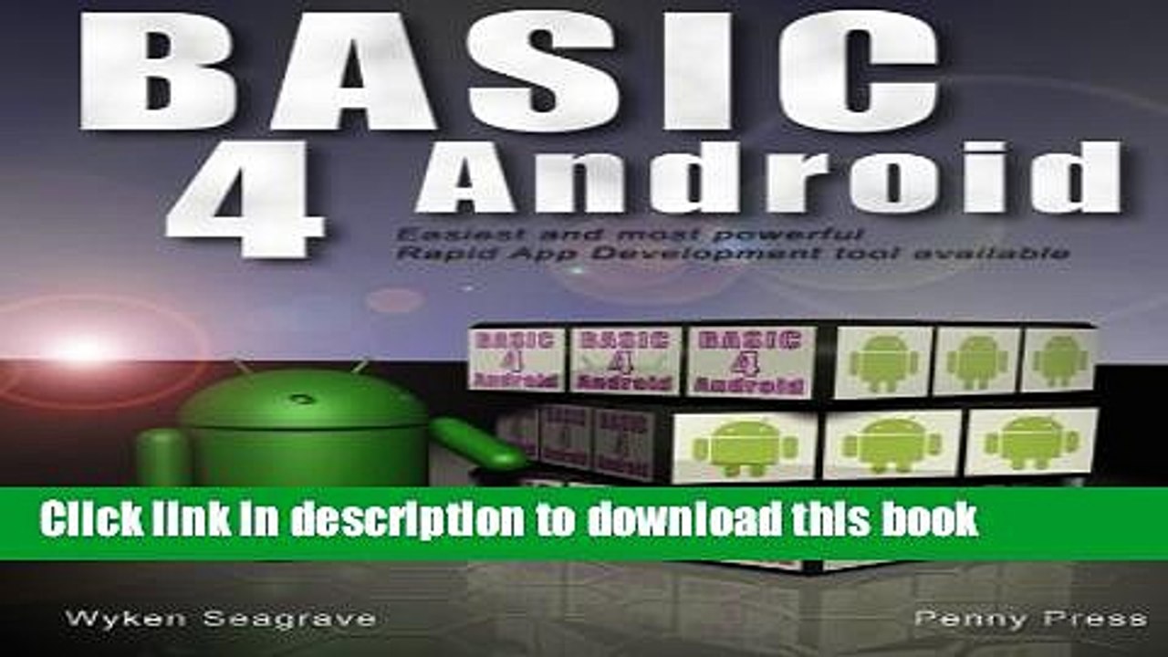 [Download] Basic4Android: Rapid App Development for Android Paperback Online