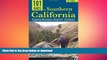FAVORITE BOOK  101 Hikes in Southern California: Exploring Mountains, Seashore, and Desert  GET