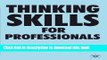 [Popular] Thinking Skills for Professionals Paperback Online