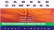 [Popular] Career Compass: Navigating Your Career Strategically in the New Century Paperback
