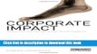 [Popular] Corporate Impact: Measuring and Managing Your Social Footprint Paperback Free