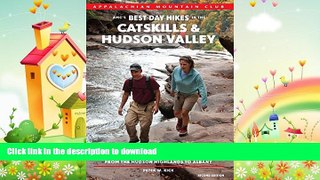 READ  AMC s Best Day Hikes in the Catskills and Hudson Valley: Four-Season Guide To 60 Of The