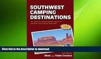 READ BOOK  Southwest Camping Destinations: RV and Car Camping Destinations in Arizona, New