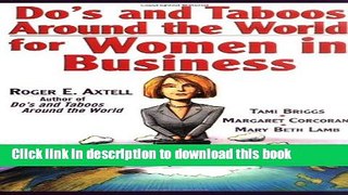 [Popular] Do s and Taboos Around the World for Women in Business Hardcover Collection