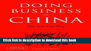 [Popular] Doing Business in China: The Sun Tzu Way Paperback Collection