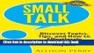 [Popular] Small Talk: Discover Topics, Tips, and How to Effortlessly Connect With Anyone Paperback