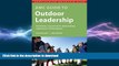 READ  AMC Guide to Outdoor Leadership: Trip Planning * Group Dynamics * Decision Making * Leading