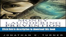 [Popular] Money Laundering Prevention: Deterring, Detecting, and Resolving Financial Fraud