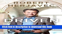 [Download] Driven: How to Succeed in Business and in Life Kindle Collection