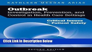 Ebook Outbreak Investigation, Prevention, And Control In Health Care Settings: Critical Issues In