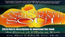 [Popular] Awakening Corporate Soul: Four Paths to Unleash the Power of People at Work Paperback