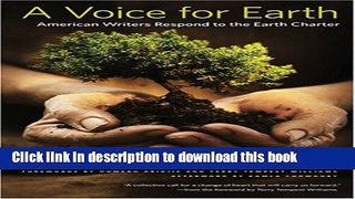 [Popular] A Voice for Earth: American Writers Respond to the Earth Charter Hardcover Collection