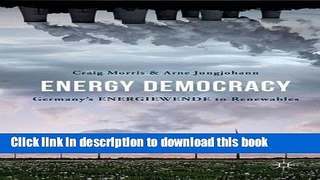 [Popular] Energy Democracy: Germany s Energiewende to Renewables Paperback Collection