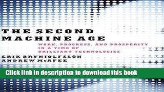 [Popular] The Second Machine Age: Work Progress And Prosperity In A Time Of Brilliant Technologies