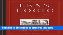 [Popular] Lean Logic: A Dictionary for the Future and How to Survive It Hardcover Collection